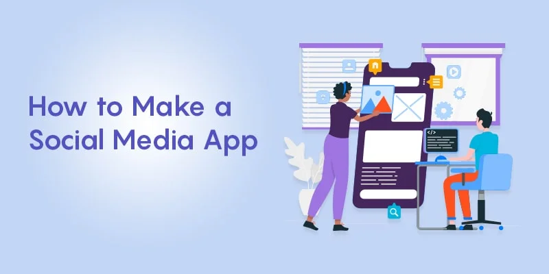 make a Social Media App