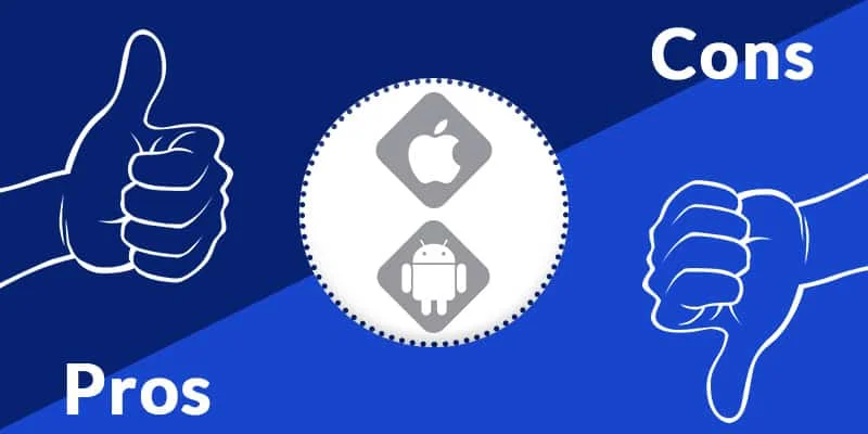 Pros Cons Native App Development